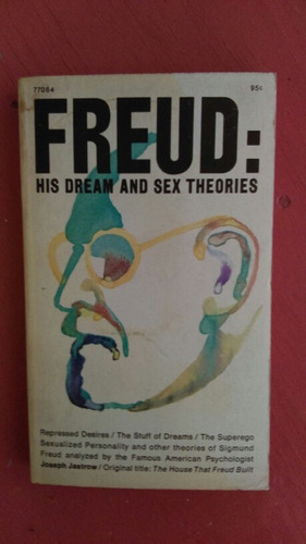 Freud: His Dream And Sex Theories Joseph Jastrow, Ph.d, Ll.d