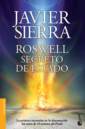 Roswell: Secreto De Estado De Javier Sierra - Booket