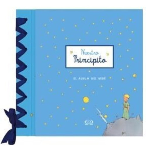 Nuestro Principito El Album Del Bebe Delicadisimo