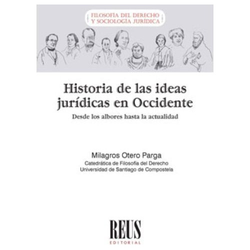 Otero - Historia De Las Ideas Jurídicas En Occidente