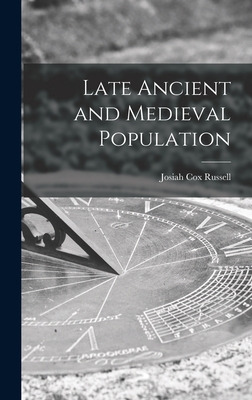 Libro Late Ancient And Medieval Population - Russell, Jos...