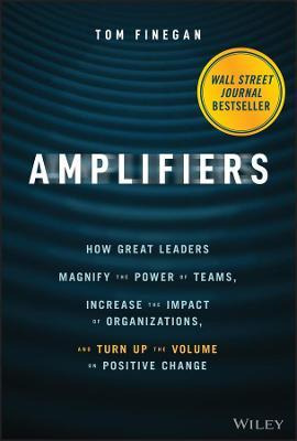 Libro Amplifiers : How Great Leaders Magnify The Power Of...