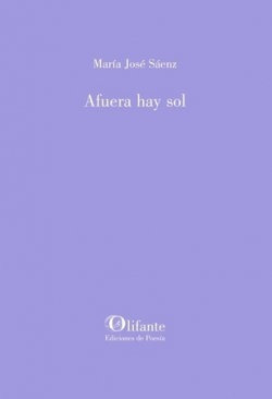 Libro Afuera Hay Sol - Saenz, Maria Jose