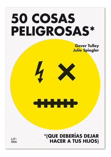 50 Cosas Peligrosas - Tulley,gever/spiegler,julie