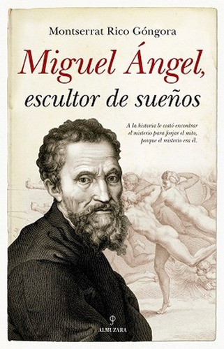 Libro Miguel Angel Escultor De Sueã¿os
