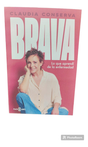 Brava/ Claudia Conserva