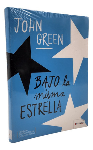 Bajo La Misma Estrella, De John Green. Editorial Penguin Random House, Tapa Blanda En Español