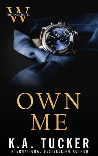 Libro:  Own Me (the Wolf Hotel)