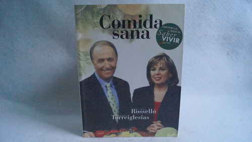 Comida Sana / M. Jose Rossello Y Manuel Torreiglesias