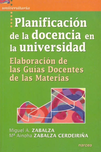 Planificación Docencia Universidad Zabalza, M.á Y Zabalza Ce