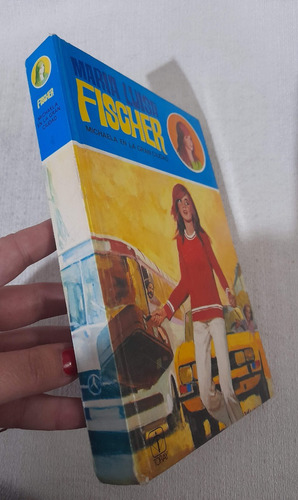 María Luisa Fischer - Michaela En La Gran Ciudad - Toray (Usado)