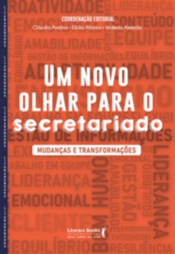 Um Novo Olhar Para O Secretariado, De Avelino, Claudia / Ribeiro, Elidia / Almeida, Walqui. Editora Ser Mais, Capa Mole Em Português