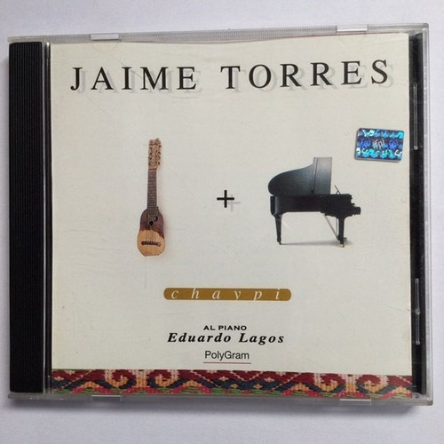 Jaime Torres Y Eduardo Lagos - Chaypi - Cd / Kktus 