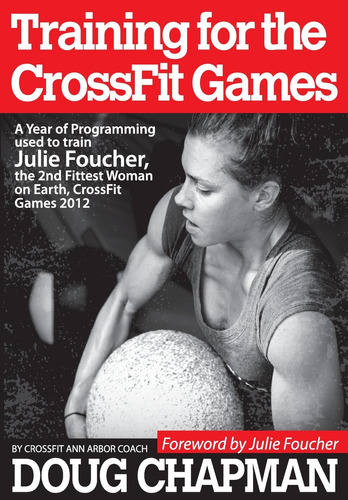 Book : Training For The Crossfit Games A Year Of Programmin
