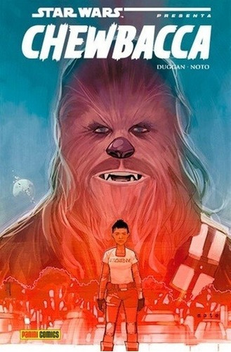 Star Wars Presenta : Chewbacca - Noto, Duggan, de DUGGAN, NOTO. Editorial PANINIICS ARGENTINA en español