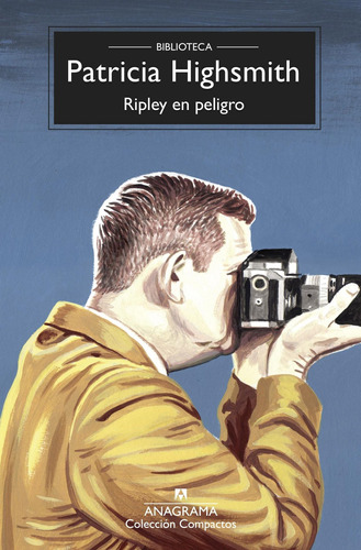 Libro: Ripley En Peligro. Highsmith, Patricia. Anagrama