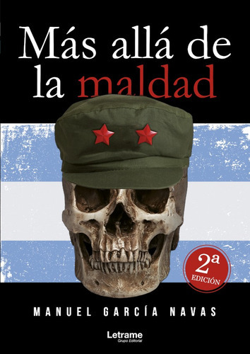 Más Allá De La Maldad, De Manuel García Navas. Editorial Letrame, Tapa Blanda, Edición 1 En Español, 2019