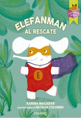 Elefanman Al Rescate - Karina Macadar