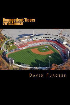 Libro Connecticut Tigers 2014 Annual - David Furgess