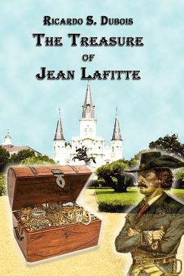 Libro The Treasure Of Jean Lafitte - Dubois, Ricardo