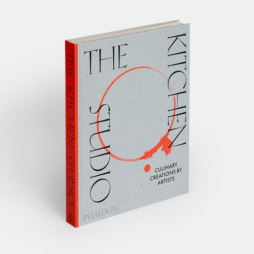 The Kitchen Studio Culinary Creations By Artists, De Phaidon Editors. Editorial Phaidon, Tapa Blanda, Edición 1 En Inglés