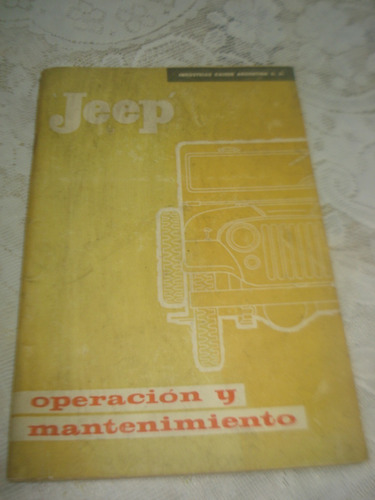 Jeep - Pick Up Ja - 2p / Ja - 3u Operación Y Mantenimiento