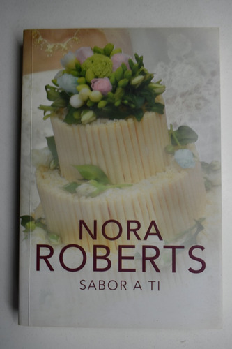 Sabor A Ti Nora Roberts                                 C182