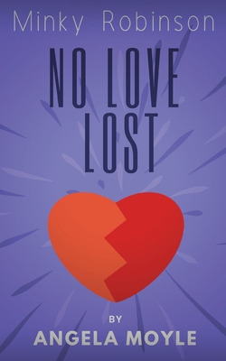 Libro Minky Robinson: No Love Lost - Moyle, Angela