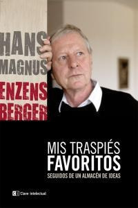 Mis Traspies Favoritos - Hans Magnus Enzensberger