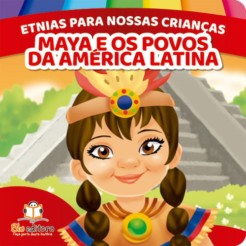 Etnias para nossas crianças: Povos latinos, de Book Factory. Blu Editora Ltda em português, 2020