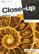 Comprar Close-Up C1 - Emea (2Nd.Edition) Workbook + Online Activities, de Williamson, Madeleine. Editorial NATIONAL GEOGRAPHIC CENGAGE, tapa blanda en inglés internacional, 2015