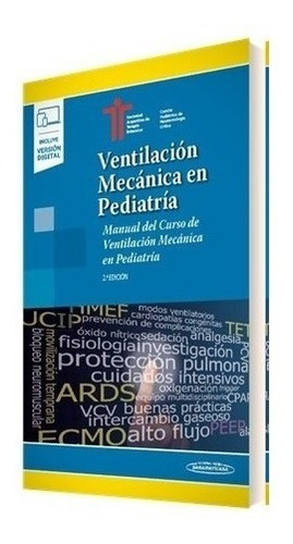 Ventilación Mecánica En Pediatría Ed.2 Manual Del Curso De