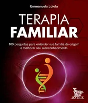 Comprar Libro Terapia Familiar 100 Perg Entender Sua Familia De Loio