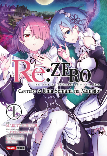 Re: Zero - Capítulo 2: Uma Semana na Mansão Vol. 1, de Nagatsuki, Tappei. Editorial Panini, capa mole em português, 2019