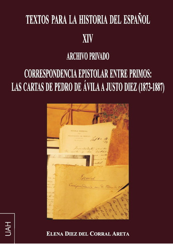 Textos Para La Historia Del Español Xiv - Diez Del Corral Ar