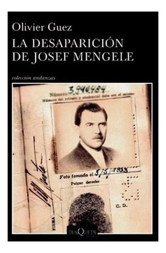 Libro La Desaparición De Josef Mengele