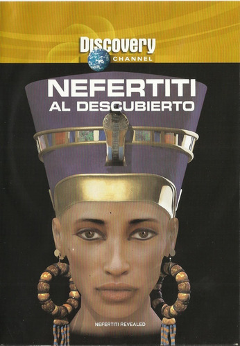 Nefertiti Al Descubierto - Discovery Channel | Dvd Nuevo
