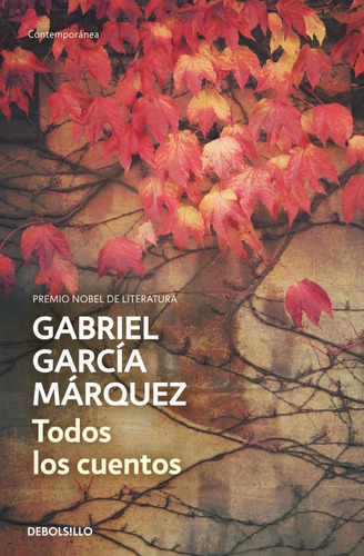 Todos Los Cuentos.. - Gabriel García Márquez