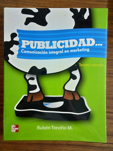 Publicidad Comunicación Integral En Marketing Rubén Treviño