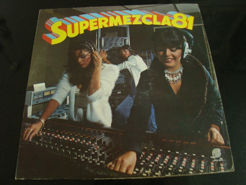 Supermezcla 81 Varios 1981 Venezuela Vinilo Salsa