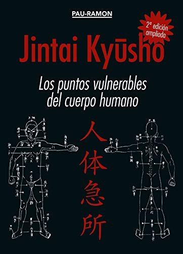 Jintai Kyusho Los Puntos Vulnerables Del Cuerpo Humano -2ª E