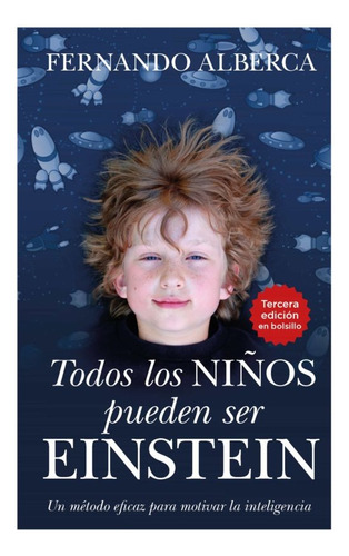 Libro Todos Los Niños Pueden Ser Einstein 