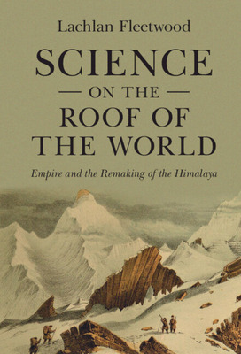 Libro Science On The Roof Of The World: Empire And The Re...