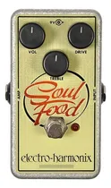 Comprar Pedal Overdrive Soul Food Electro Harmonix