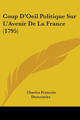 Libro Coup D'oeil Politique Sur L'avenir De La France (17...