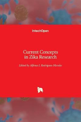 Libro Current Concepts In Zika Research - Alfonso J. Rodr...