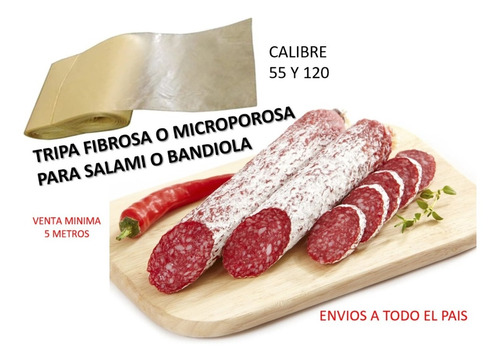 Tripa Fibrosa Microporosa Salami Y Bandiola