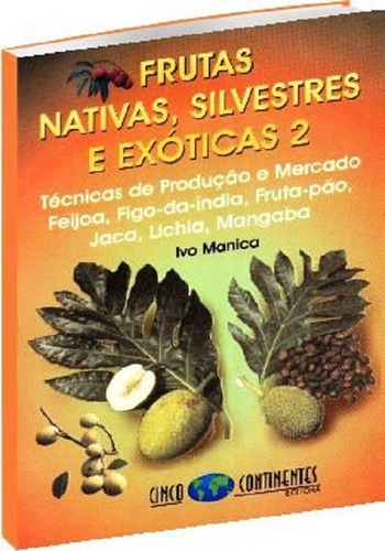 Frutas Nativas, Silvestres E Exóticas 2