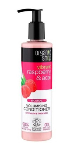 Acondicionador Volumen Frambuesa Y Acai 280ml Organic Shop