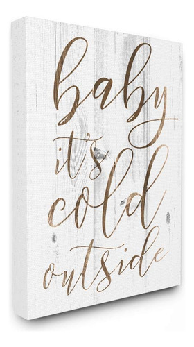 Baby Its Cold Outside Canvas Wall Art, 30 X 40, Diseño...